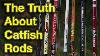 The Truth About Catfish Rods