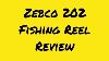 Zebco 202 Fishing Reel Review